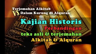 Terjemahan Alkitab VS Dalam Kurung di Alquran (Historis Teks Asli & Terjemahan Alkitab & Alquran) screenshot 3