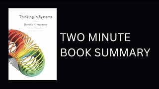 Thinking in Systems by Donella H. Meadows Book Summary