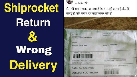 Shiprocket Return & Wrong Delivery