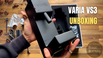 Varia VS3 Coffee Grinder Unboxing - Basic Barista