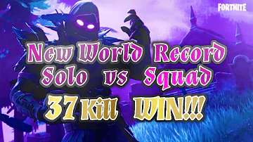 FortNite フォートナイト ソロ スクアッド New World Record Solo Vs Squad 37Kill Win 