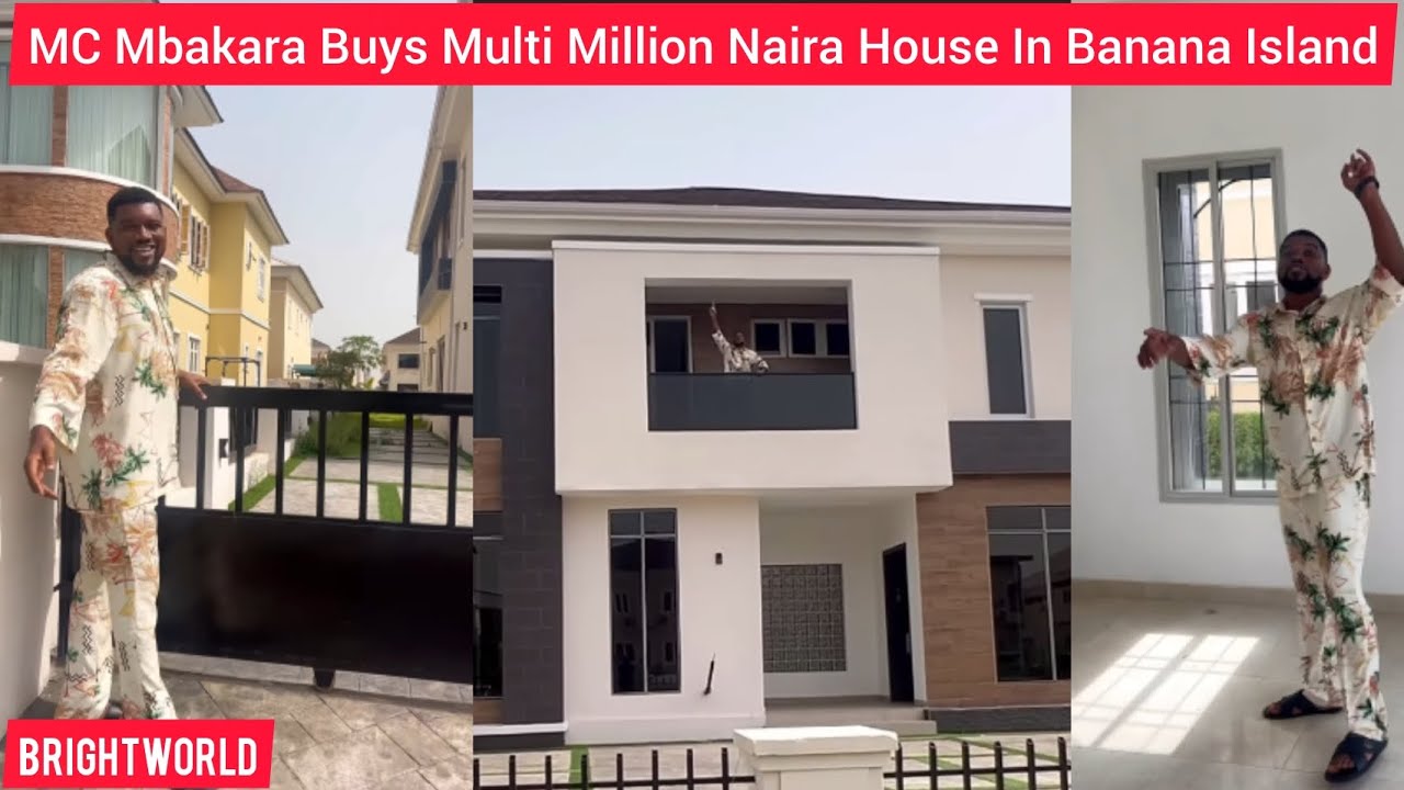 comedian-mc-mbakara-buys-multi-million-naira-house-in-banana-island