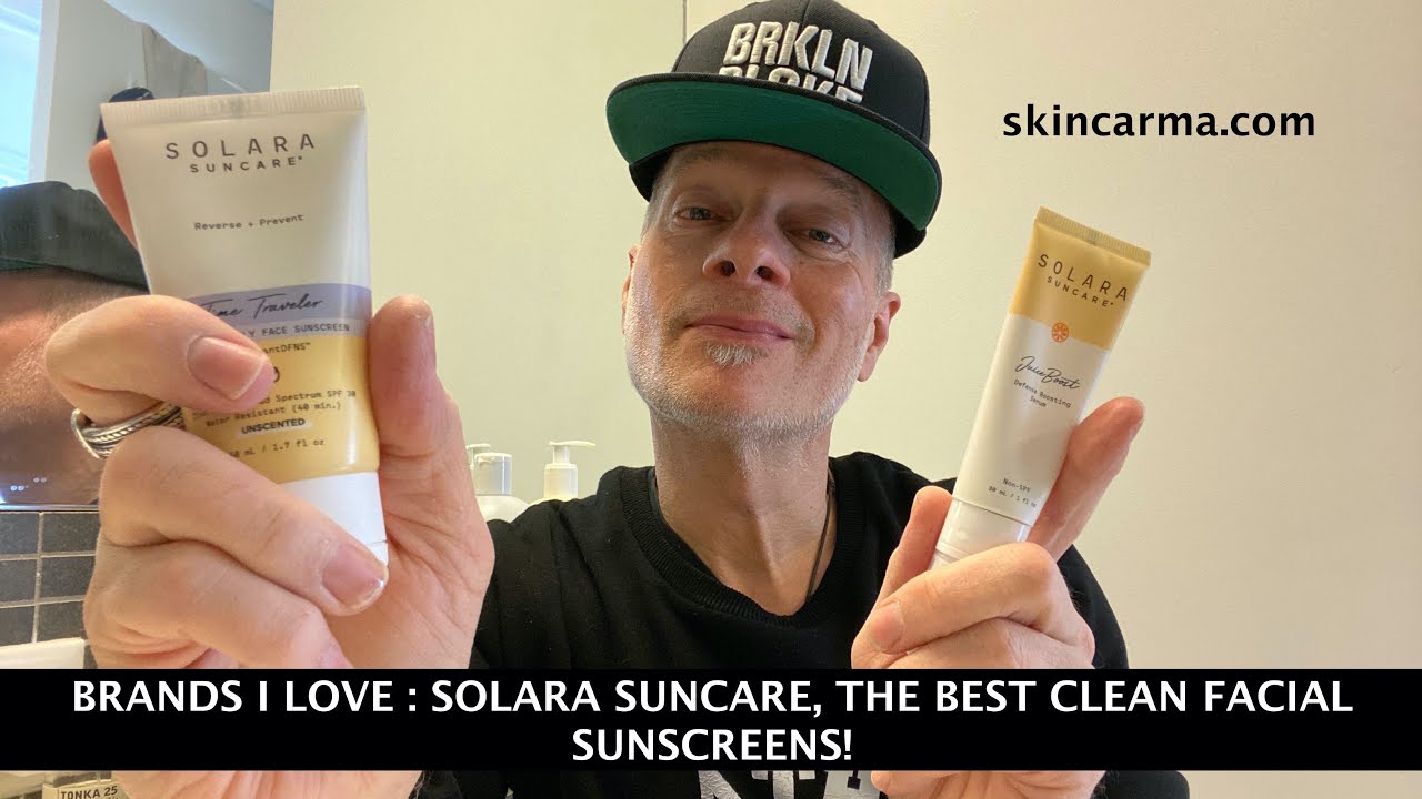 BRANDS I LOVE SOLARA SUNCARE, THE BEST CLEAN FACIAL SUNSCREENS! YouTube