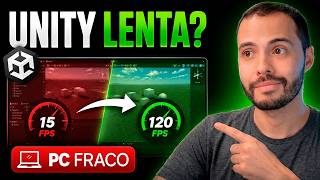Como Deixar a Unity MAIS LEVE em PC Fraco ou Notebook (4 truques que você deve usar)