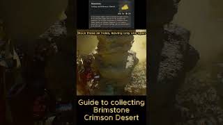 Guide to collectingBrimstone - Crimson Desert.  #crimsondesertgame #crimsondesertgameplay #gaming