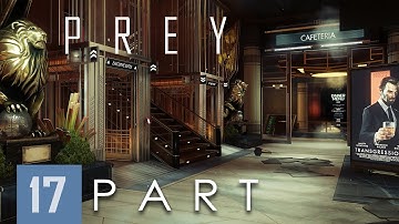PREY - NIGHTMARE DIFFICULTY (FemMorgan) Walkthrough Part. 17 - No Commentary
