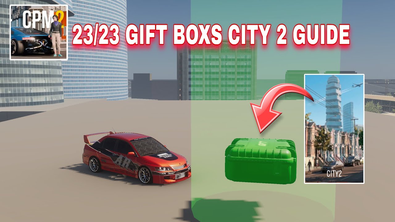 CPM2 City 2 All Gift Box Locations 🎁 23/23 Guide - YouTube
