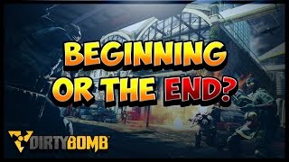 BEGINNING OR THE END?   DIRTY BOMB   PRIEST AND CHAPEL