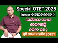 SOTET Result || Special OTET 2025 Result Date (Expected) || Next OTET Information ||Certificate Date