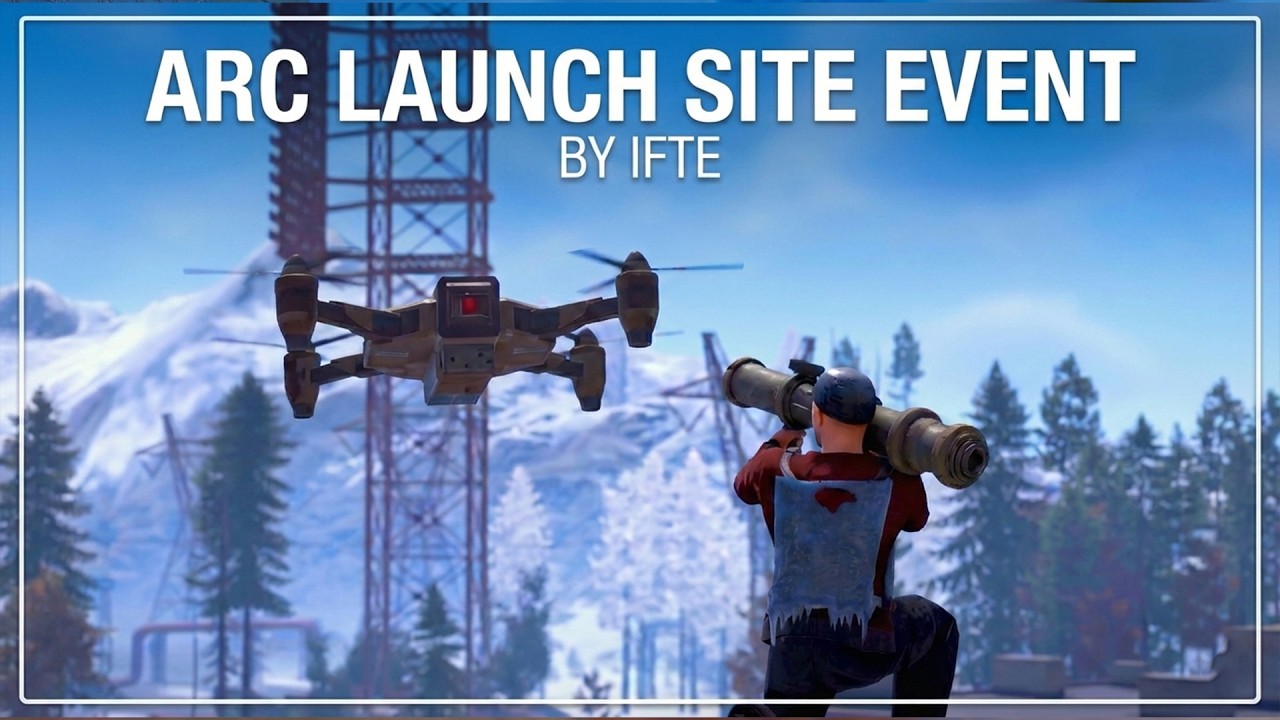 Arc Launch Site Event - Plugins - Codefling