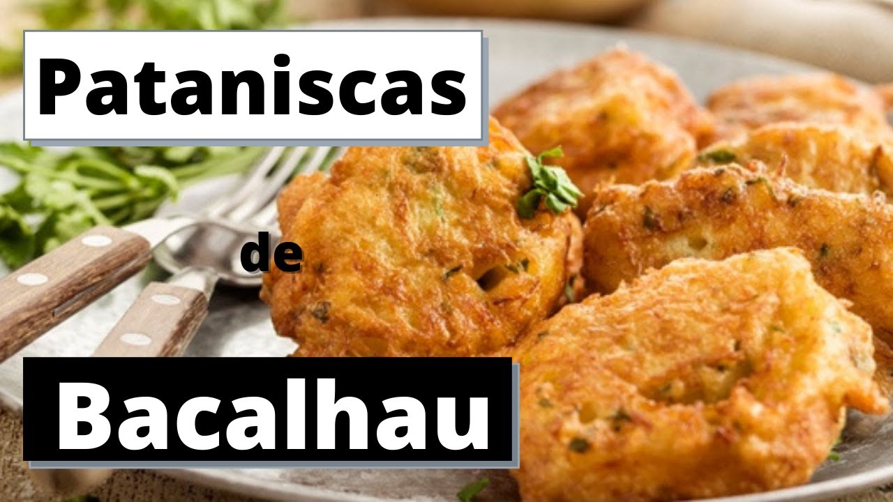 Como fazer Pataniscas de Bacalhau fofinhas [ Receita Portuguesa]