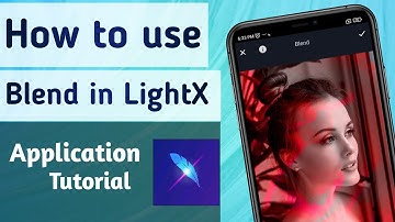 How to use Blend Tool in LightX App || LightX App me Blending kaise Kare
