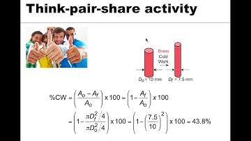 MSE 201 S21 Lecture 25 - Module 4 - Cold Work & Annealing Examples