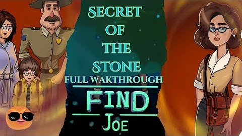 Find Joe: Secret of the Stones