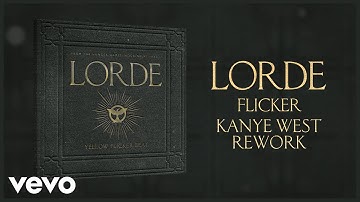 Lorde - Flicker (Kanye West Rework) From The Hunger Games: Mockingjay Part 1 (Audio)