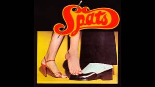 (Your Lovin' Is )Everywhere(1978)/Spats