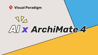 Visual Paradigm AI x ArchiMate 4