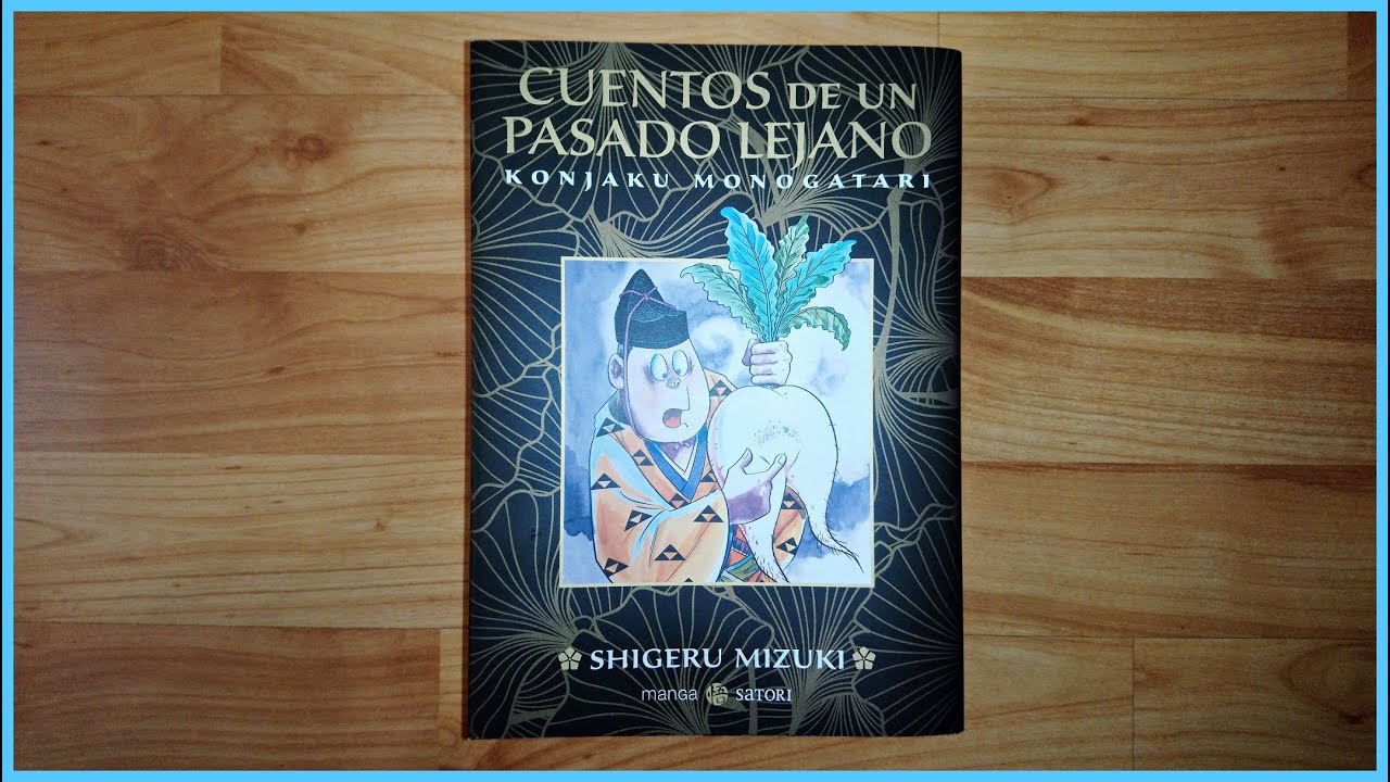 Reseña manga 📚 CUENTOS DE UN PASADO LEJANO, KONJAKU MONOGATARI