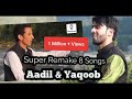 Super hit 8 mix songs remake by aadil manzoor shah  yaqoob buran kashmiri song
