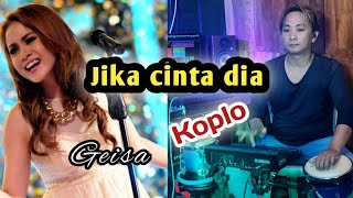 Jika cinta dia(Geisa)‼️koplo version‼️Beny serizawa.