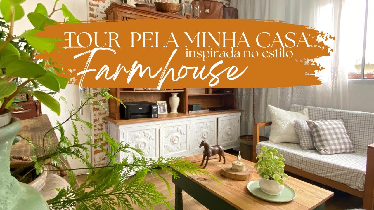 Tour pela minha casa inspirada no estilo farmhouse