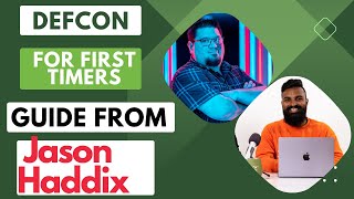 Def Con 31 Conference Guide for FirstTimers From OG @jhaddixP