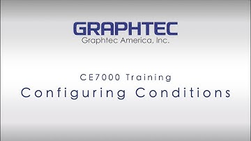 Configuring the Conditions on the CE7000