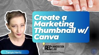 Create a Marketing Thumbnail using Canva by REC Innovation Lab 92 views 6 months ago 19 minutes