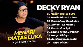 Decky Ryan - MENARI DIATAS LUKA - MASIH ADAKAH CINTA || LAGU DANGDUT AKUSTIK KLASIK TERPOPULER 2026