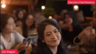 Dara Ayu Feat Maulana Ardiansyah { Bersatu Karena Rindu } Ska Reggae - Video Music Live Streaming