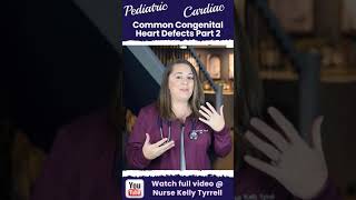 Common Congenital Heart Defects Part 2 | Pediatric Cardiac Disorders #shorts