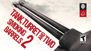 Developer Diaries: Tank, Turret and Two Smoking Barrels 2