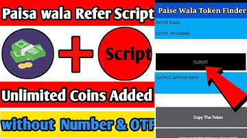 Paisa Wala App Refer Bypass Script | New Earning App With Refer Bypass Script | With Token Finder 🥰🤑