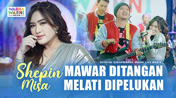 MAWAR DITANGAN MELATI DIPELUKAN - SHEPIN MISA ft. OM NIRWANA | LIVE MUSIC | VERSI KOPLO