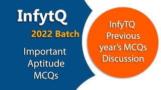 InfyTQ previous year's Aptitude MCQs in Qualifier Round | InfyTQ 2022 Batch | InfyTQ Preparation