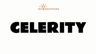 CELERITY (noun) Meaning, Pronunciation and Examples in Sentences | GRE GMAT LSAT SAT ESL TOEIC Wealth
