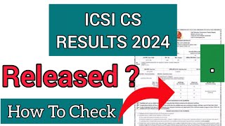 ICSI CS Result 2024 | How To Check ICSI CS Result 2024