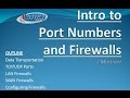 Asher Dallas Lecture - Intro to Port Numbers and Network Firewalls by J Martinez