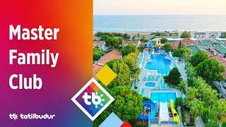 Master Family Club - TatilBudur