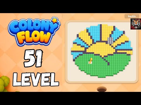 Colony Flow Level 51
