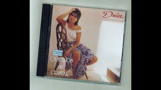 DULCE CASTILLOS DE CRISTAL CD COMPLETO