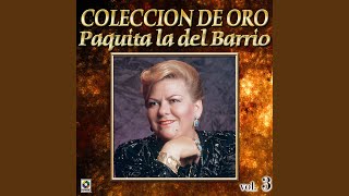 Video thumbnail of "Paquita La Del Barrio - Nomás Por Tu Culpa"