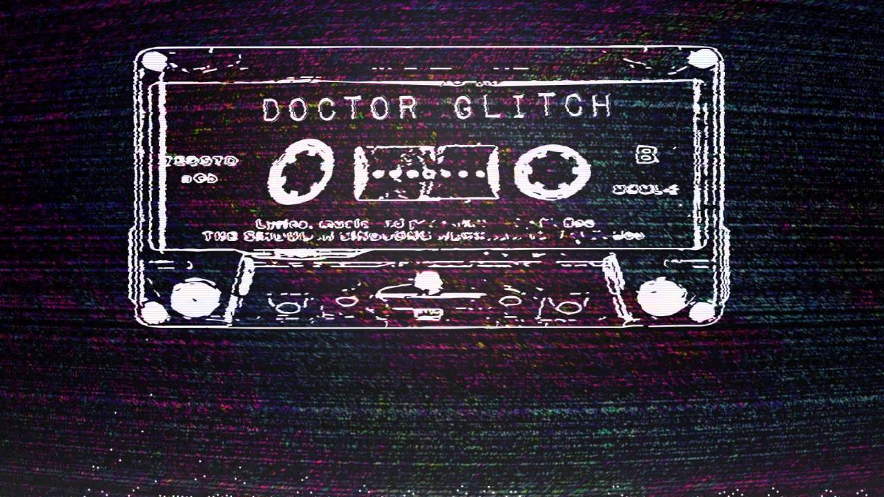 Doctor Glitch - ♥ [Deep house/Trap]