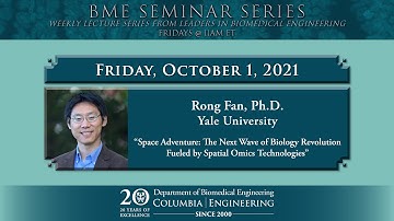 2021.10.01 Seminar - Rong Fan, Yale University - Columbia BME Seminar Series - Fall 2021