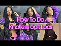 How I Do My KNOTLESS 36” Soft Locs | Tutorial | Beginner Friendly! | Khalea Marie