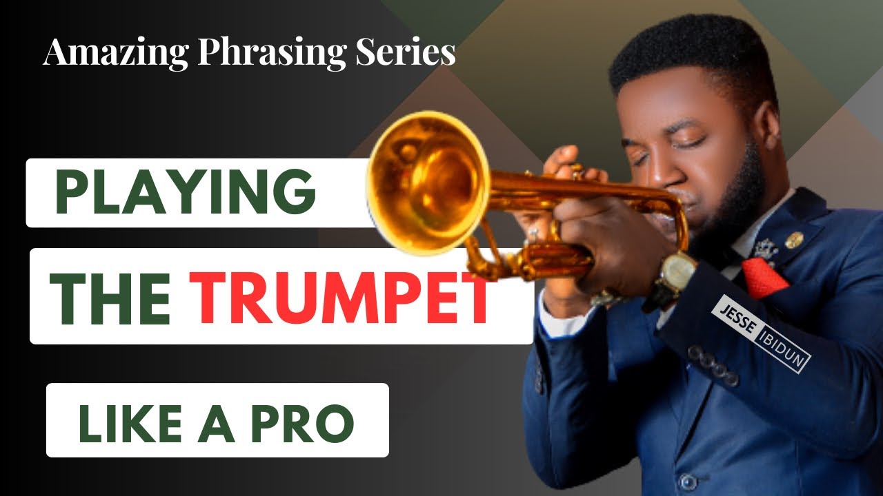 Trumpet Lesson Essential Lessons for ProLevel Phrases and Licks (Part