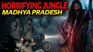 The Most Haunted Story Of Madhya Pradesh Forest Real Horror Story Hindi