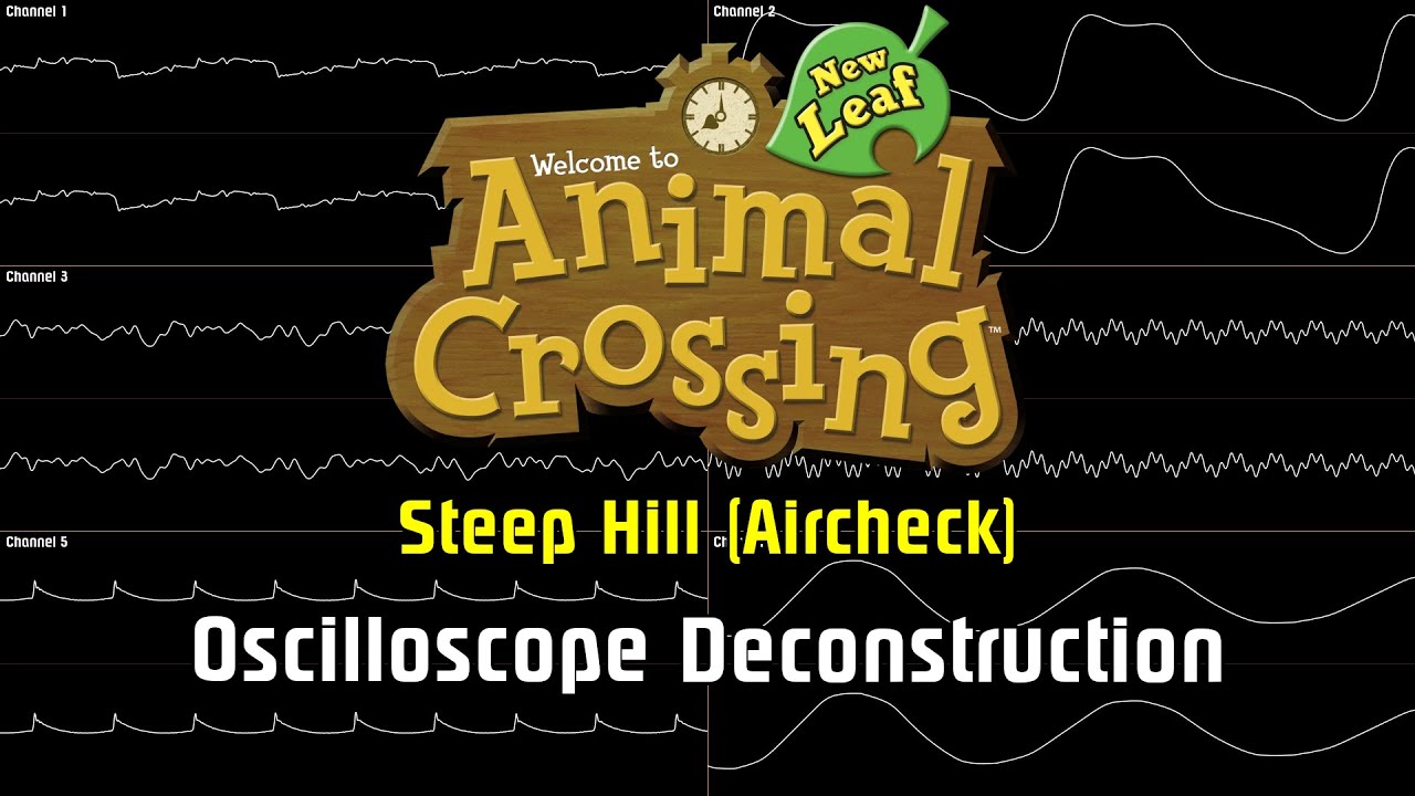 Animal Crossing New Leaf - Steep Hill (Aircheck) [Oscilloscope Deconstruction]
