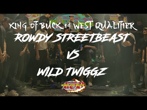 Wild Twiggz vs Rowdy StreetBeast | KING OF BUCK 14 WEST QUALIFIER
