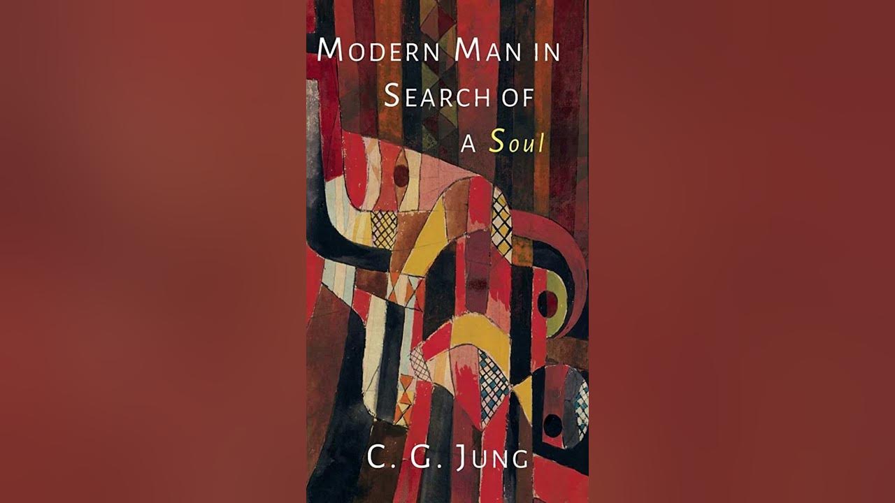 Modern Man In Search Of a Soul A Profound Exploration of the Human Psyche by Carl Jung YouTube